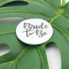 Bride To Be Cupcake Toppers Engraved Discs - Pack of 6 - Hen Party Cupcake Toppers - Engagement Cupcake Toppers - Acrylic Mirror Cake Topper - Silver view 1