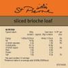 St Pierre Sliced Brioche Loaf | 500g Each | Rich, soft and tasty pre-sliced brioche loaf | Suitable for vegetarians (3 Packs) view 2