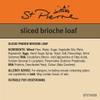 St Pierre Sliced Brioche Loaf | 500g Each | Rich, soft and tasty pre-sliced brioche loaf | Suitable for vegetarians (7 Pack) view 3