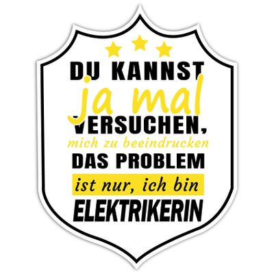 Finest Folia Job Sayings Sticker Profession Funny Sticker Saying Work for Car Laptop Mobile Phone Professional Sayings Self-Adhesive Weatherproof R212 (Electrician, Motif 01)
