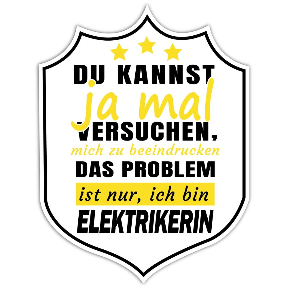 Finest Folia Job Sayings Sticker Profession Funny Sticker Saying Work for Car Laptop Mobile Phone Professional Sayings Self-Adhesive Weatherproof R212 (Electrician, Motif 01)