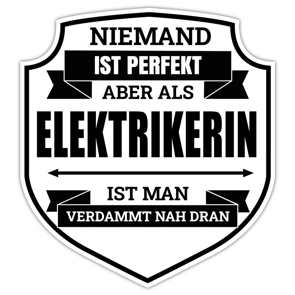 Finest Folia Job Sayings Sticker Profession Funny Sticker Saying Work for Car Laptop Mobile Phone Professional Sayings Self-Adhesive Weatherproof R212 (Electrician, Motif 08)