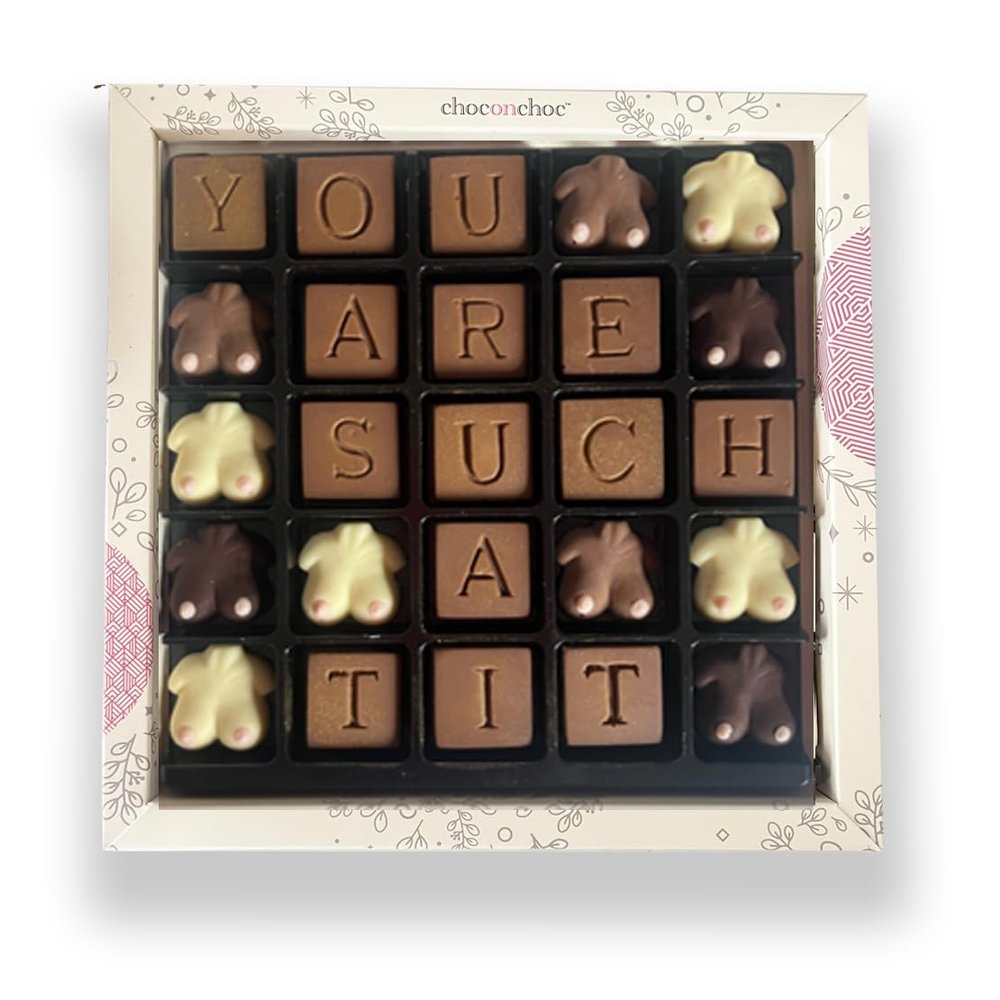 Choc on Choc - Choc on Choc You Are Such a T*t Chocolate Message Box - Handmade Belgian Milk, Dark & White Chocolate, 250g