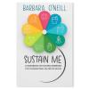 Barbara Oneill Books Sustain Me Barbara O Neill Book, Natural Healing Guide with Herbal Remedies, Ideal for Self-Care Enthusiasts and Health Advocates, Thoughtful Gift for Wellness Lovers
