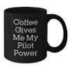 Pilot Coffee Lovers' Christmas Unique Gifts from Friends and Family 'Coffee Gives Me My Pilot Power' view 2