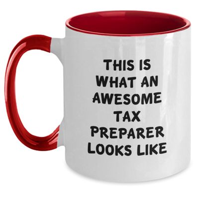 Funny Tax Preparer Gifts from Family - This Is 'An Awesome Tax Preparer Looks Like' Two Tone Coffee Mug for Christmas Unique Gifts