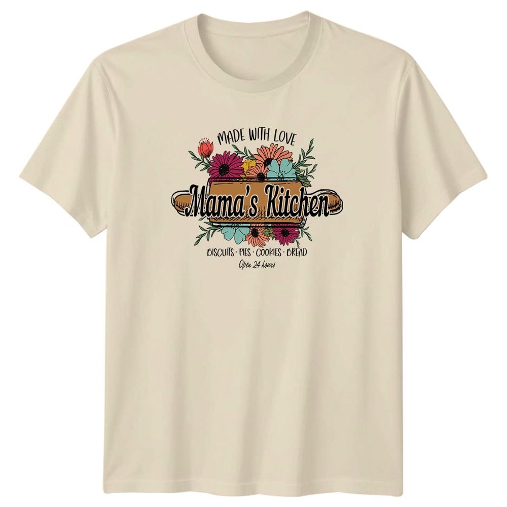 Sassy Souls Mamas Kitchen Made with Love Biscuits Pies Cookies Bread Open 24 Hours Womens T-Shirt Baking Cooking for Her L