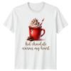 Sassy Souls Hot Chocolate Warms My Heart T-Shirt Winter Drink Cozy Beverage for Him and Her L view 1