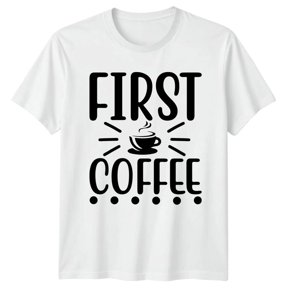 First Coffee Mens T-Shirt Coffee Gift for Him S